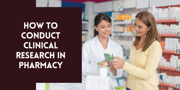 Conduct Clinical Research