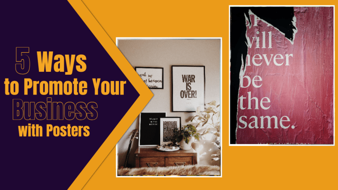 Promote Your Business with Posters