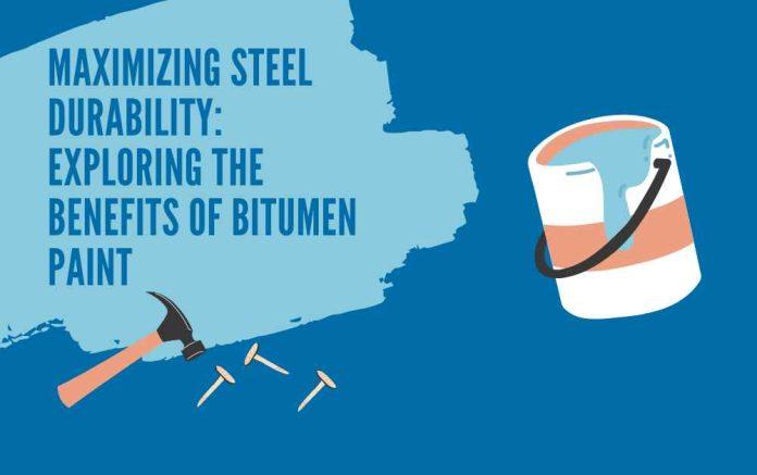 Maximizing Steel Durability Exploring the Benefits of Bitumen Paint