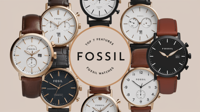 Top 7 Features of Fossil Watches