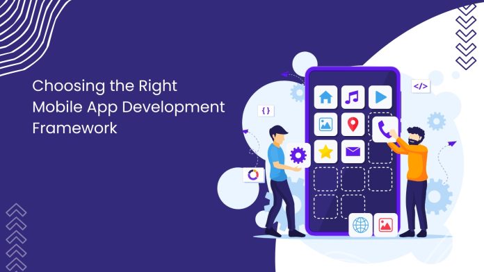 Right Mobile App Development Framework