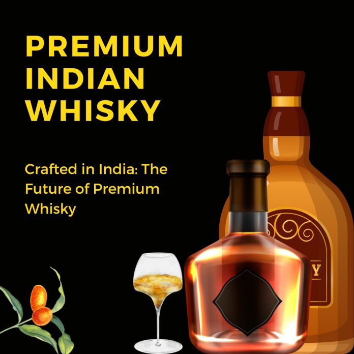 premium Indian whisky