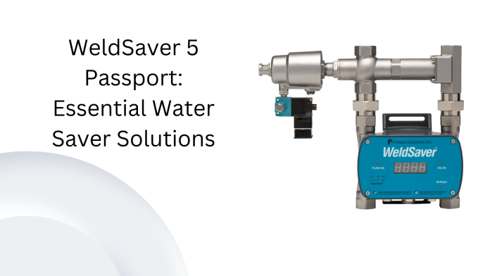 WeldSaver 5 Passport: Essential Water Saver Solutions
